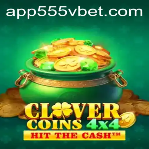 Discover the Thrills of CloverCoins4x4 at 555Vbet.COM