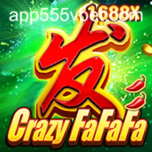 Discover the Thrills of CrazyFaFaFa: Unleash Your Winning Spree with 555Vbet.COM