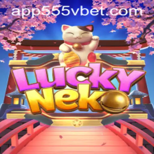 Discovering the Excitement of LuckyNeko: Unravel the Mysteries of 555Vbet.COM