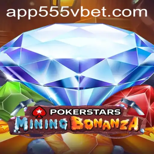 Exploring the Exciting World of Pokerstars and 555Vbet.COM