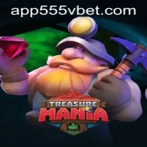Explore the Ultimate Treasure Hunt with TreasureMania and 555Vbet.COM